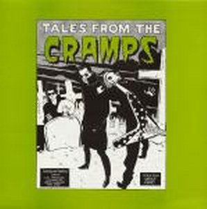 THE CRAMPS: TALES FROM THE CRAMPS VOL.1