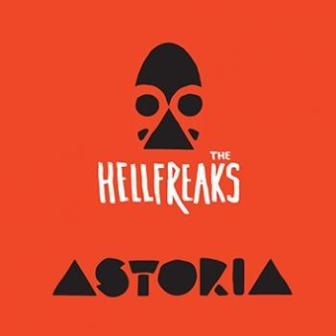 HELLFREAKS, THE : Astoria