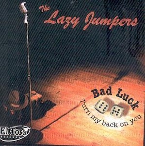 THE LAZY JUMPERS: BAD LUCK