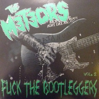 METEORS, THE : Fuck The Bootleggers Vol. 2