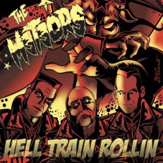 METEORS, THE : Hell Train Rollin