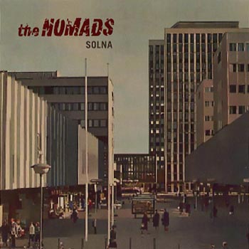 NOMADS,THE : Solna