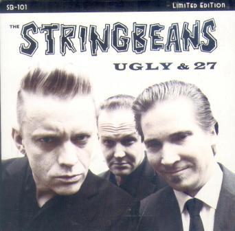 STRINGBEANS,THE : UGLY & 27