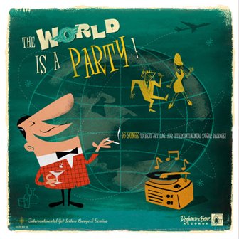 THE WORLD IS A PARTY ! : Volume 1