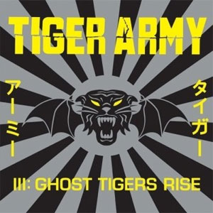 TIGER ARMY : Ghost tigers rise