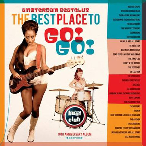 THE BEST PLACE TO GO! GO! : Amsterdam Beat club