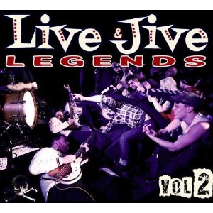 LIVE & JIVE LEGENDS : Volume 2