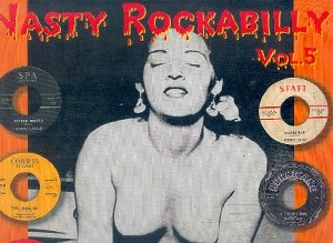 VARIOUS ARTISTS: NASTY ROCKABILLY VOL 5