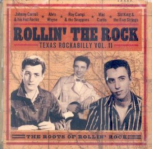 ROLLIN’ THE ROCK, TEXAS ROCKABILLY : Volume II