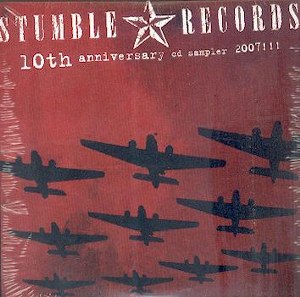 STUMBLE RECORDS COMPILATION : 10 YEARS OF STUMBLE RECORDS