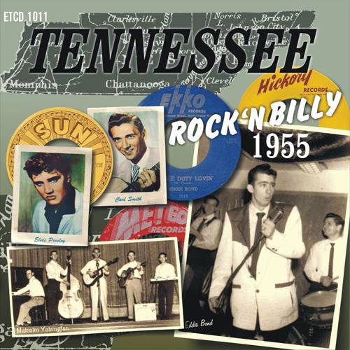 TENESSEE ROCK'N BILLY 1955 : Various Artists