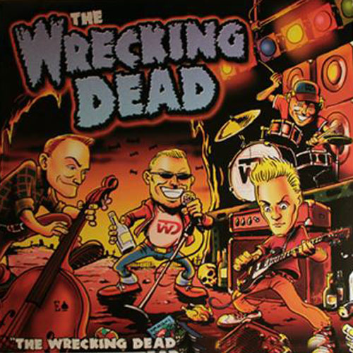 WRECKING DEAD, THE : The Wrecking Dead